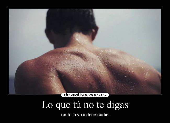 Lo que tú no te digas -