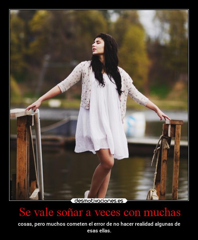 Se vale soñar a veces con muchas -