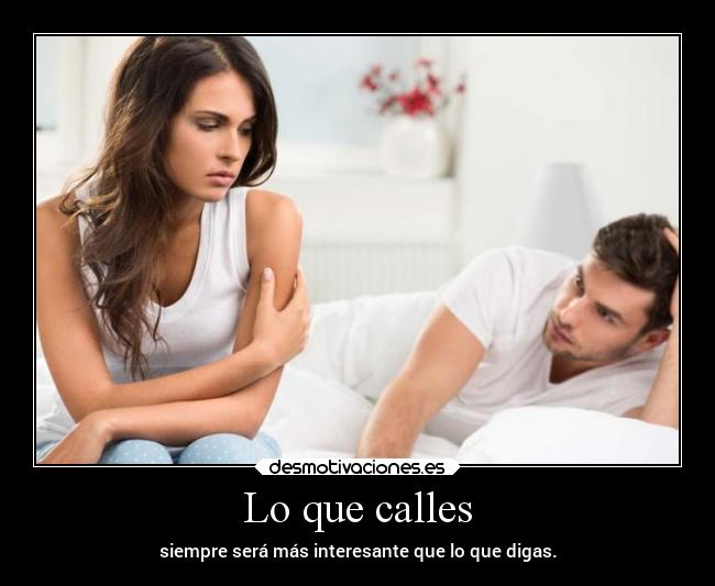 Lo que calles -