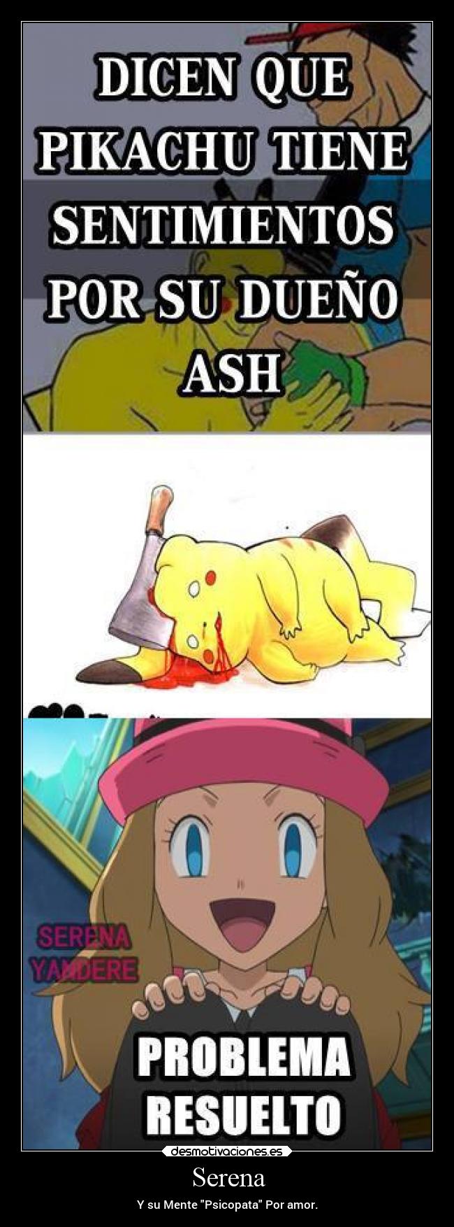 Serena - Y su Mente Psicopata Por amor.