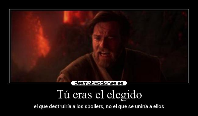 Tú eras el elegido -