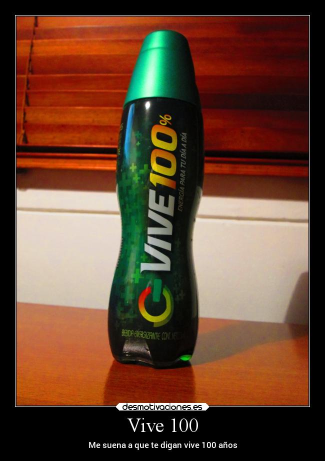 Vive 100 -