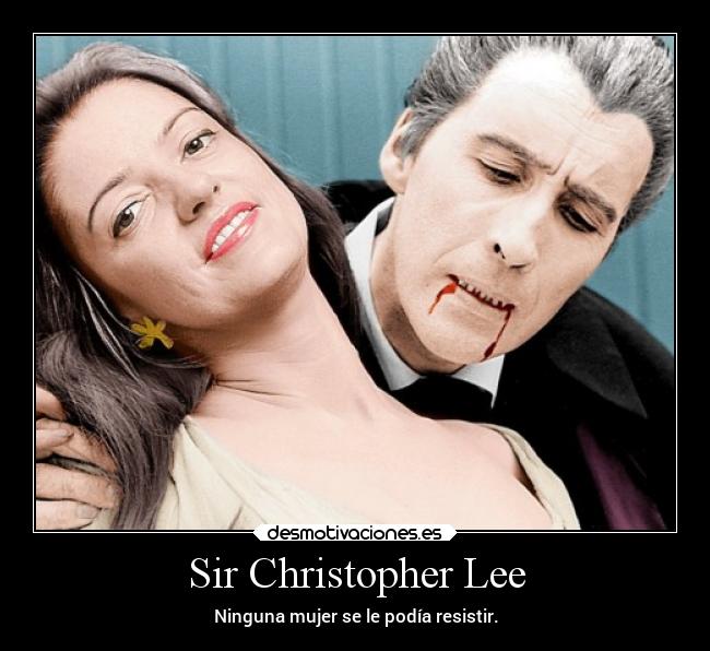Sir Christopher Lee - 