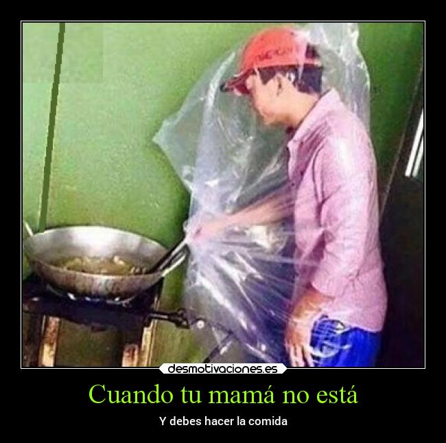 Cuando tu mamá no está -