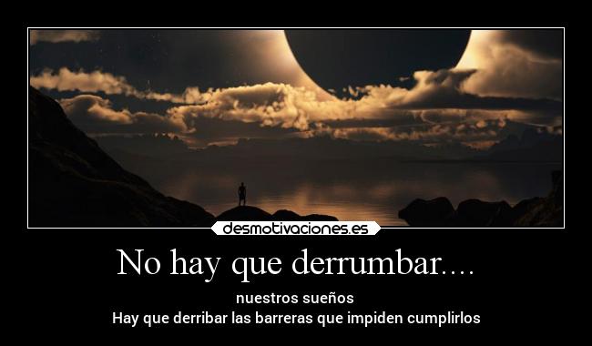 No hay que derrumbar.... -