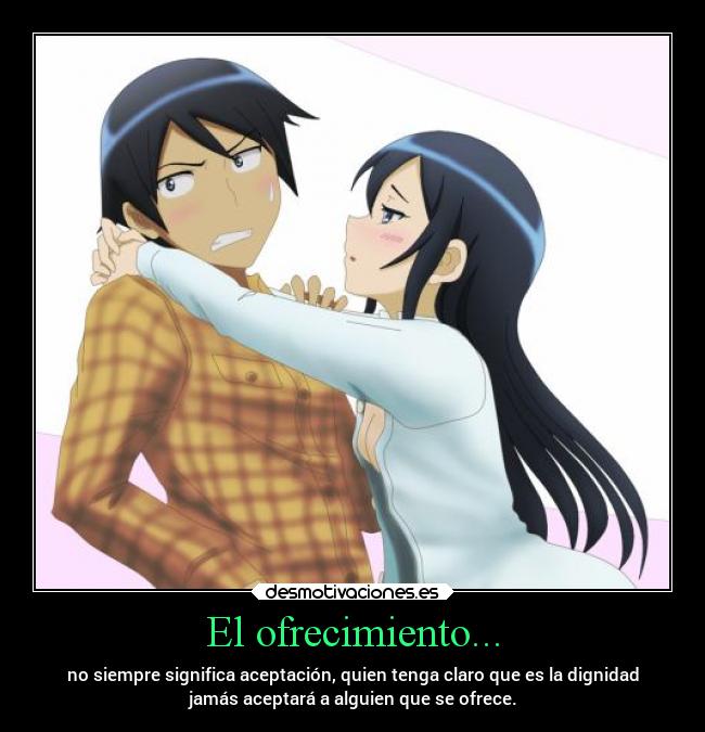 El ofrecimiento... -