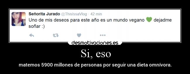 Si, eso -