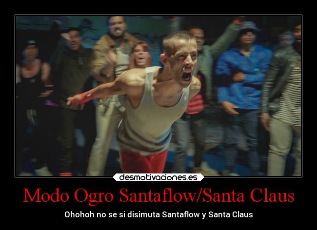 Modo Ogro Santaflow/Santa Claus - 