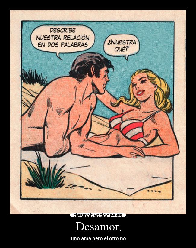 Desamor, -