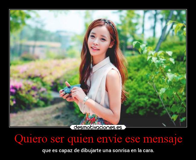 Quiero ser quien envíe ese mensaje -