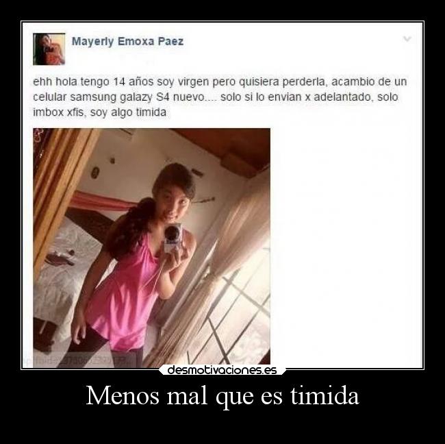 Menos mal que es timida -