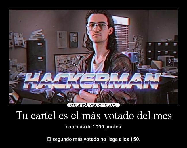 Tu cartel es el más votado del mes -