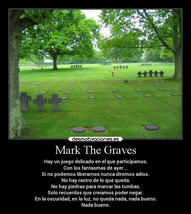 Mark The Graves -
