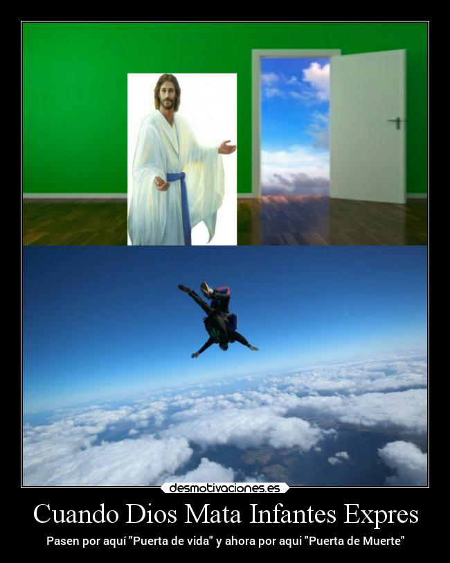 Cuando Dios Mata Infantes Expres - 