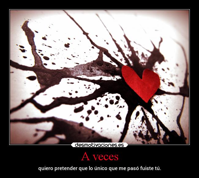 A veces -
