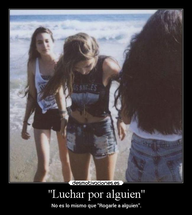 Luchar por alguien - 