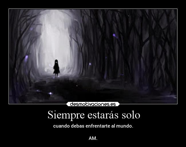 Siempre estarás solo - 