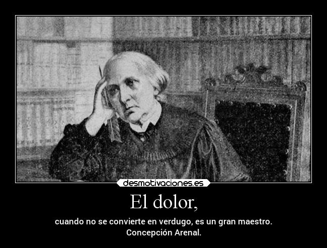 carteles dolor dolor desmotivaciones