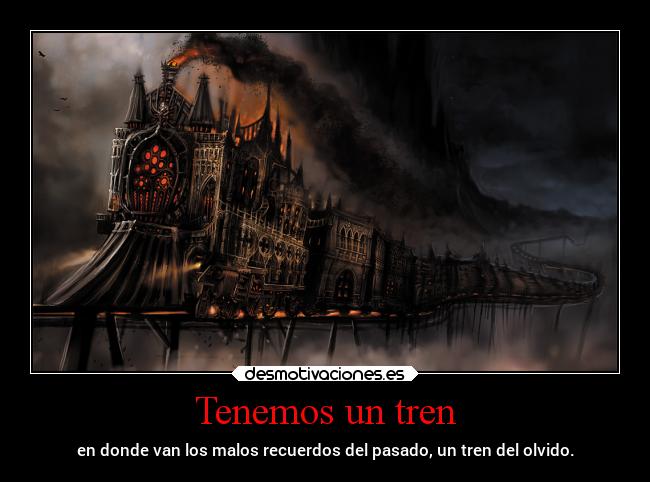 carteles dolor soledad sentimientos alicelidell tren infernal olvidos desmotivaciones