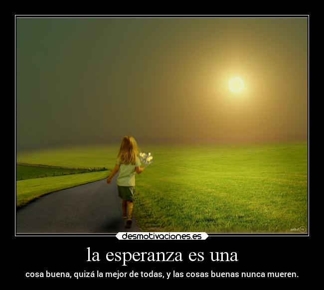 la esperanza es una -