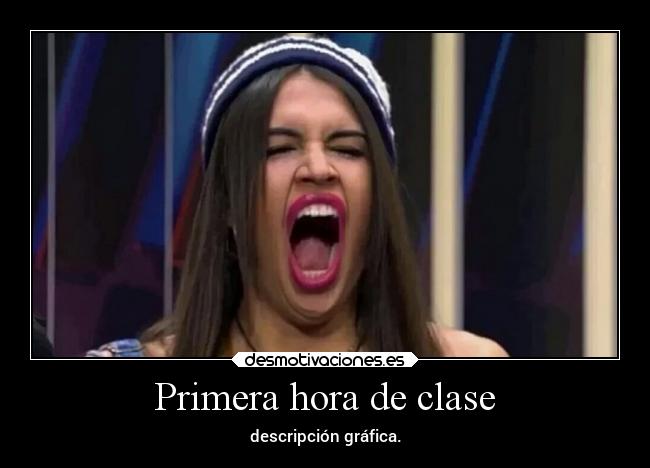 Primera hora de clase - 