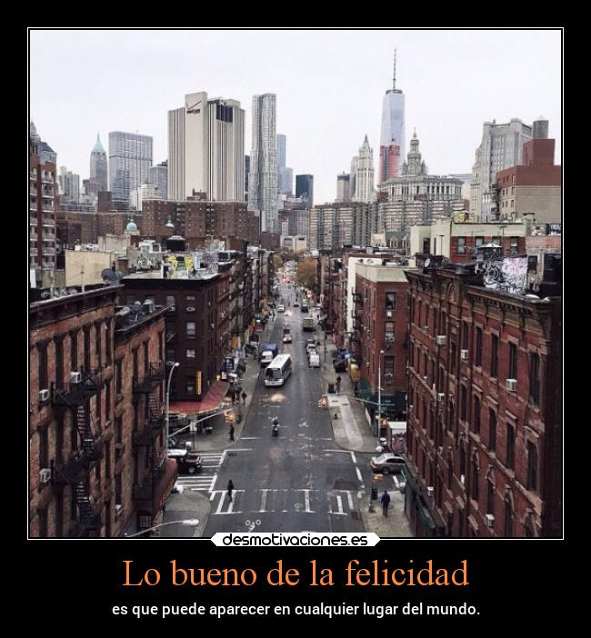 Lo bueno de la felicidad - 