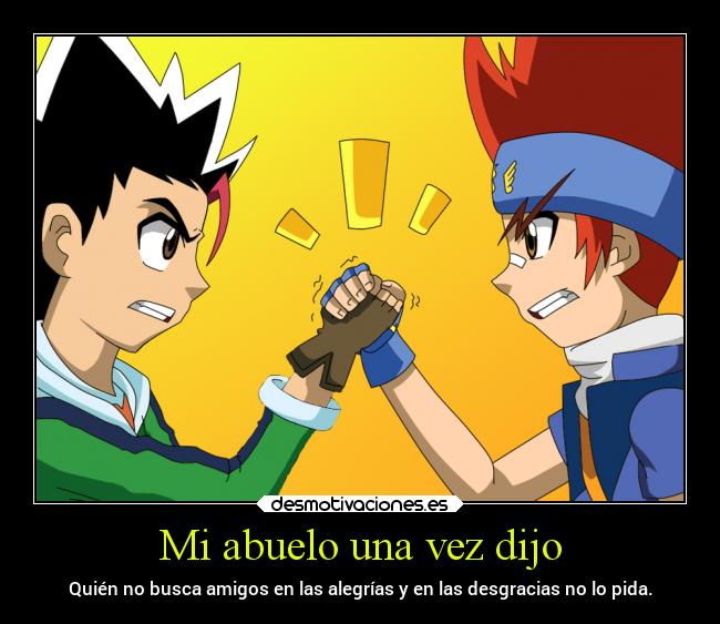 Mi abuelo una vez dijo - 