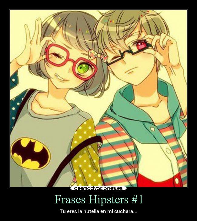 Frases Hipsters #1 -