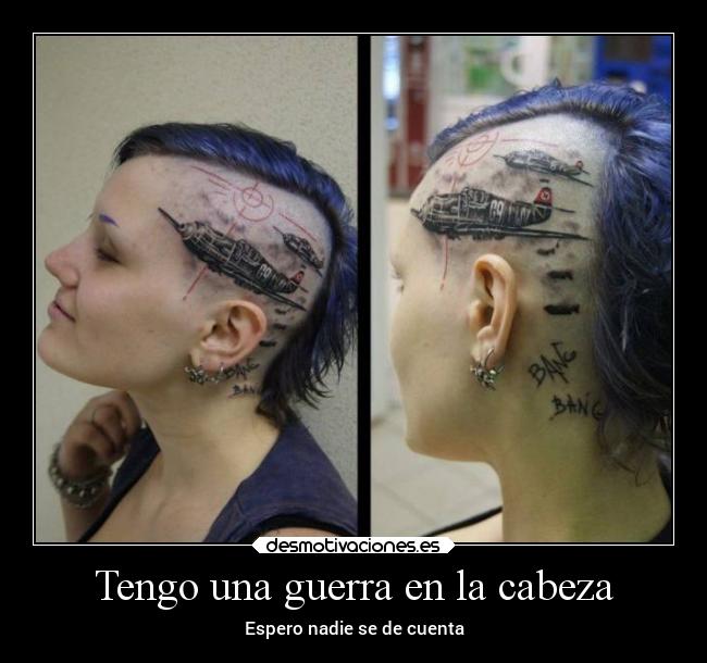 Tengo una guerra en la cabeza - Espero nadie se de cuenta