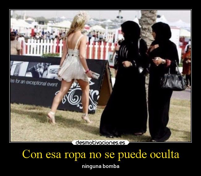 Con esa ropa no se puede oculta - 
