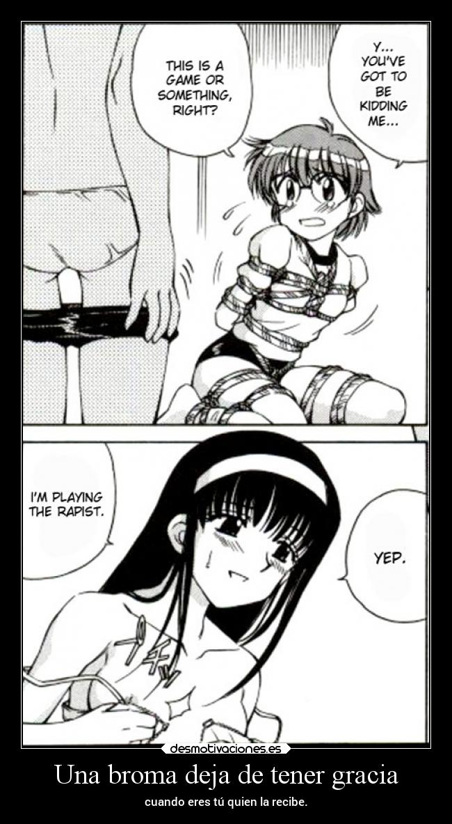 Una broma deja de tener gracia -