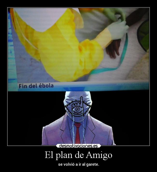 El plan de Amigo -