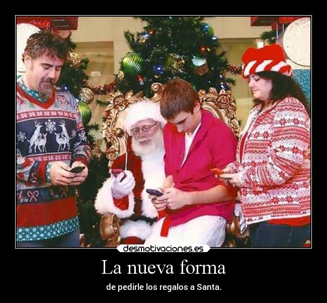 La nueva forma - de pedirle los regalos a Santa.