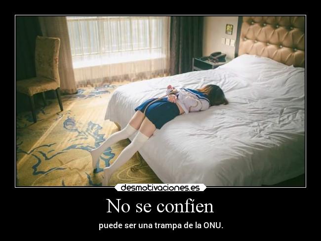 No se confíen - 