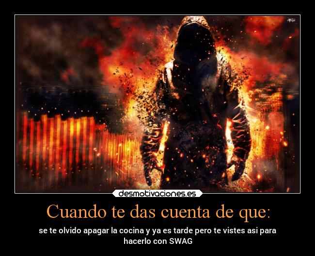 Cuando te das cuenta de que: - 