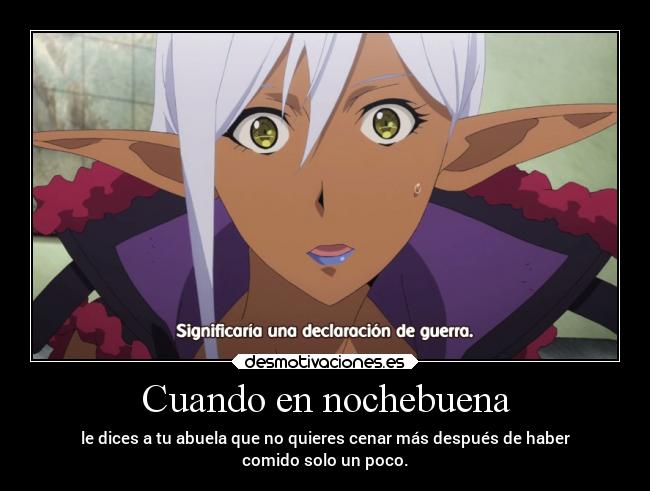 carteles humor navidad anime raptorhunters harukaze erosekai manga nochebuena cena abuela gate hiperbole elfa desmotivaciones