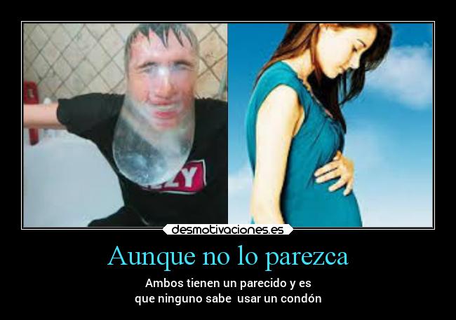 Aunque no lo parezca -