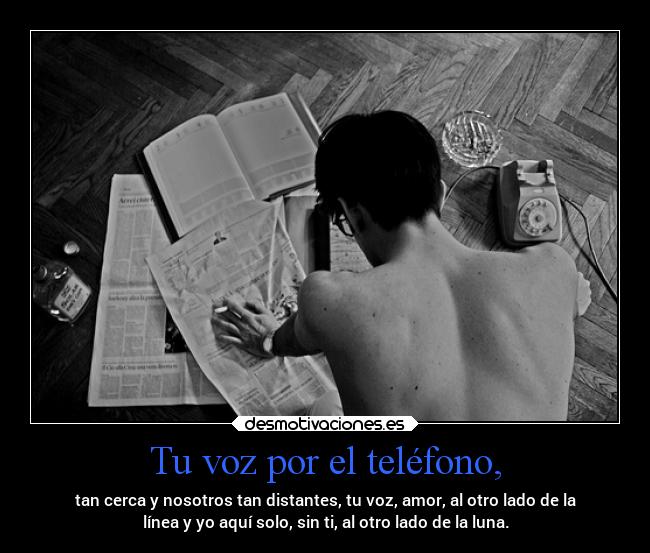 Tu voz por el teléfono, - 