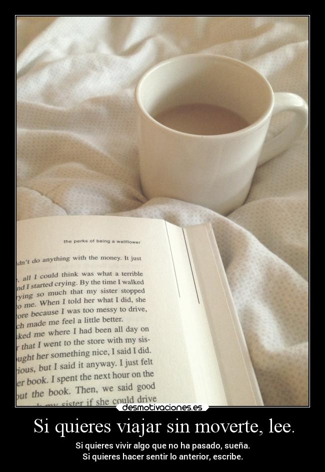 Si quieres viajar sin moverte, lee. - 