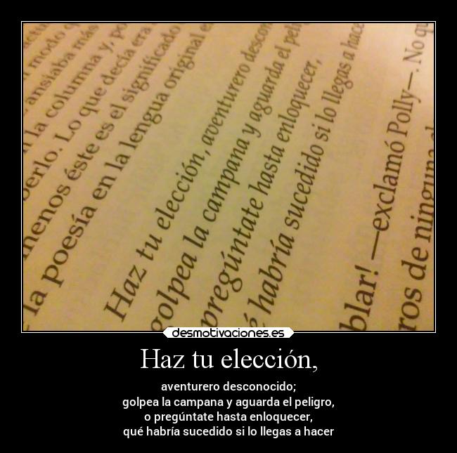 Haz tu elección, -
