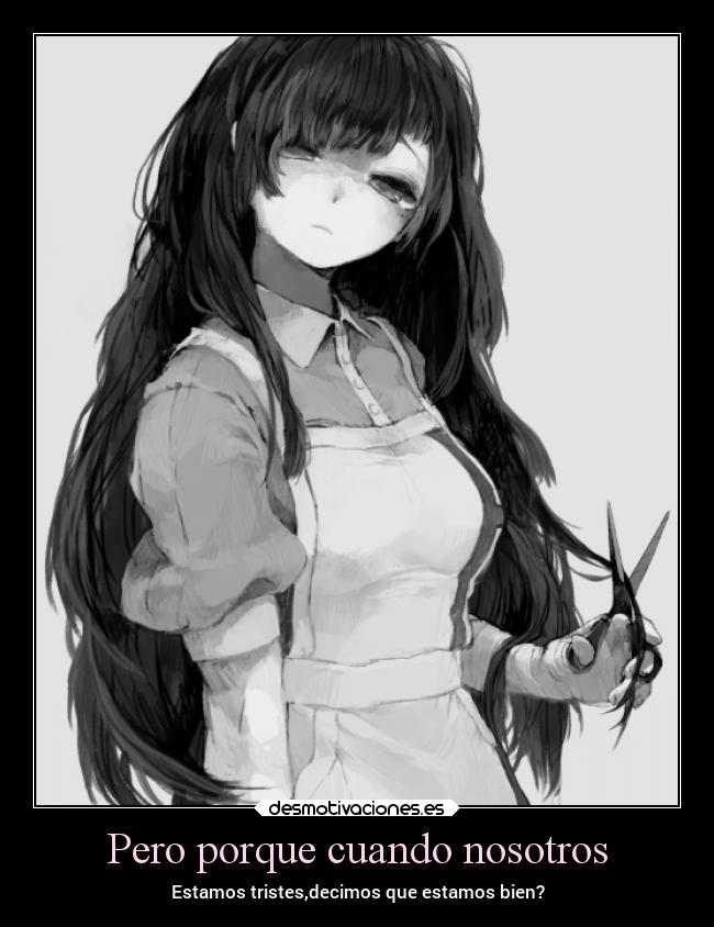 carteles llorar falso fingirfelicidad falsas sonrisasfalsaslagrimasverdaderas desmotivaciones