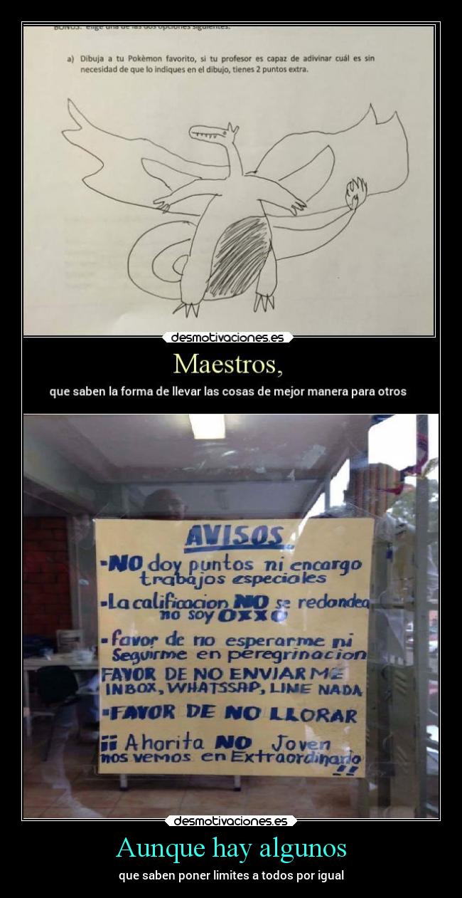 Aunque hay algunos - que saben poner limites a todos por igual