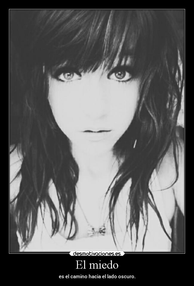 El miedo -