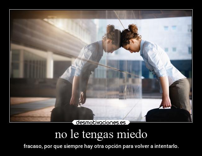 carteles miedo miedo desmotivaciones