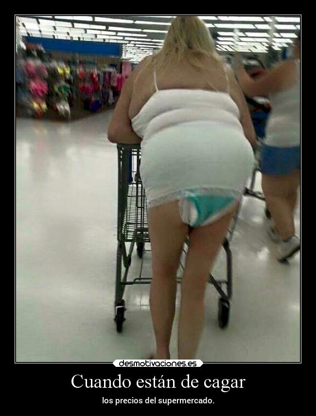Cuando están de cagar -