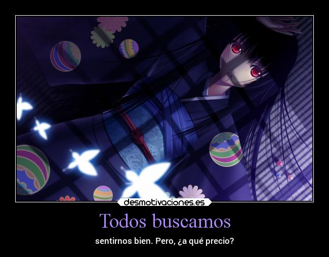 Todos buscamos - sentirnos bien. Pero, ¿a qué precio?