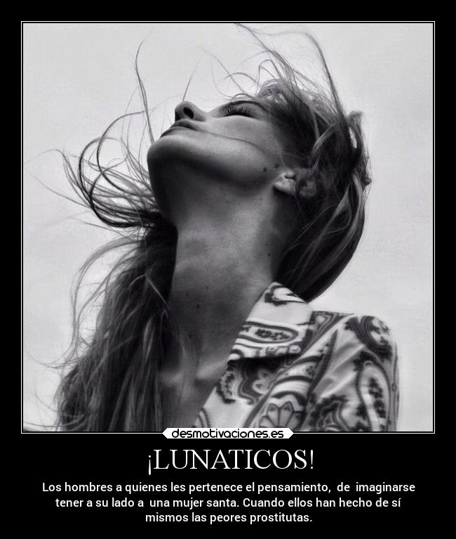 ¡LUNATICOS! -