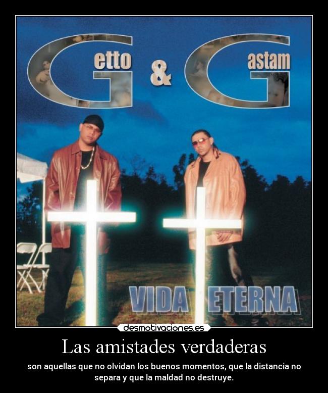 Las amistades verdaderas -