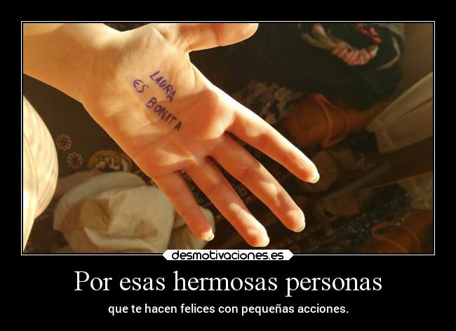 Por esas hermosas personas -