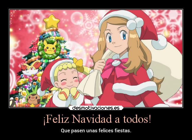 carteles navidad navidad anime pokemon otaku devilbrigade serena eureka bonnie feliz felices fiestas clem santa desmotivaciones